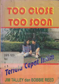 34240 - Too Close Too Soon Terlalu Cepat Intim