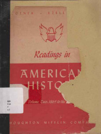 34330 - Readings In American History Volume Two : 1865 To The Presnt