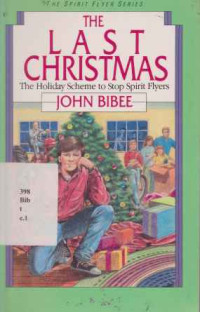 LIL900 - The Last Christmas The Holiday Scheme To Stop Spirit Flyers. .