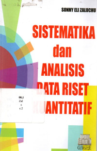 Sistematika Dan Analisis Data Riset Kuantitatif