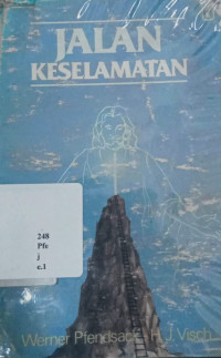 31054 - Jalan Keselamatan :(pembimbing Kedalam Pengajaran Kristen)