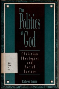 The Politics Of God: Christian Theologies And Social Justice
