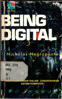 34430 - Being Digital: Menyiasati Hidup Dalam Cengkraman Sistem Komputer