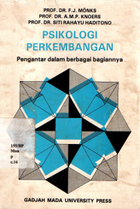 BP-P05316 - Psikologi Perkembangan: Pengantar Dalam Berbagai Bagiannya