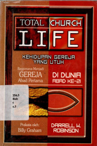 18072348 - Total Church Life: Kehidupan Gereja Yang Utuh