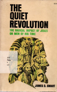 21948 - The Quiet Revolution-the Radical Impact Of Jesus On Men Of His Time