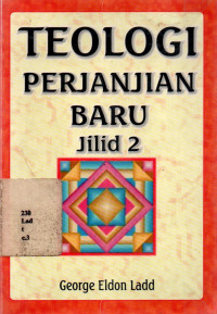 18071636 - Teologi Perjanjian Baru Jilid 2