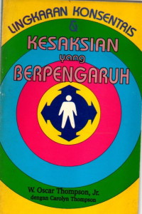 Lingkaran Konsentris & Kesaksian Yang Berpengaruh