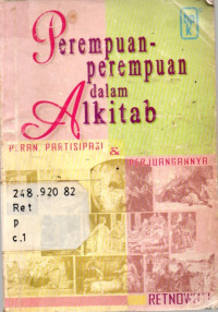 Perempuan-perempuan Dalam Alkitab Peran Partisipasi & Perjuangannya