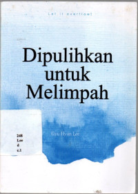 Dipulihkan Untuk Melimpah