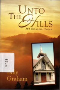The Unto Hills: 365 Renungan Harian