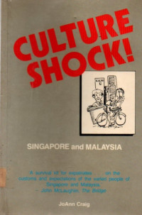 Culture Shock! Singapore and Malaysia