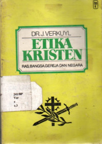 Etika Kristen: Ras, Bangsa, Gereja Dan Negara